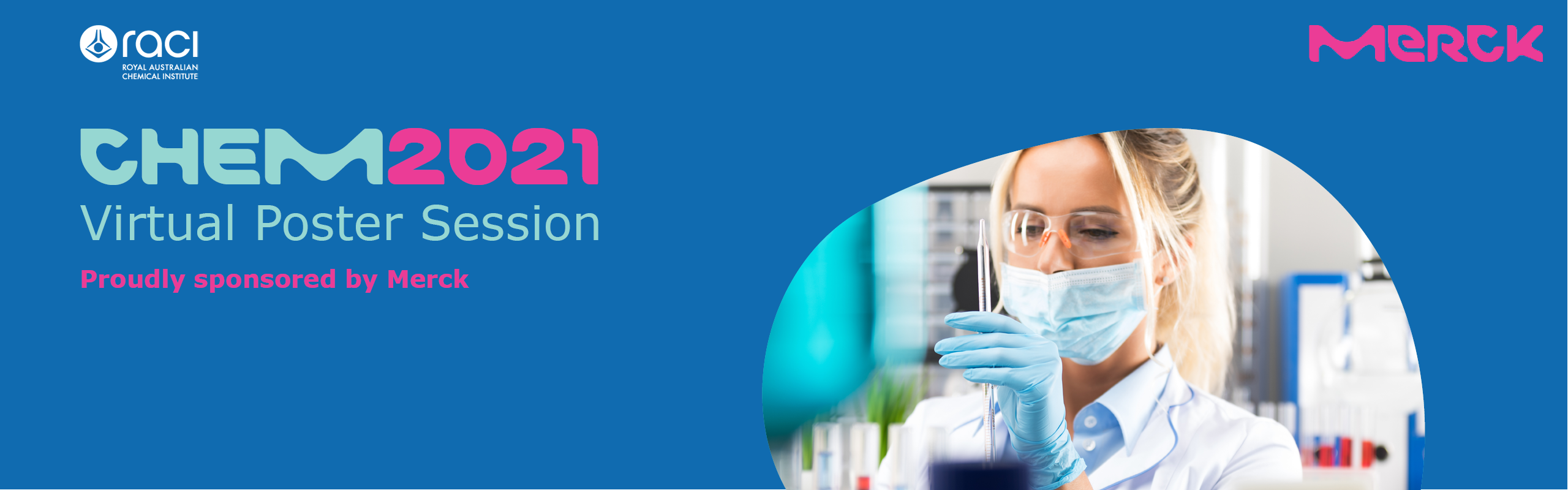 Chem2021 Virtual Poster Session - Proudly Sponsored by Merck